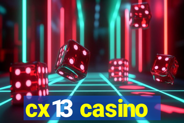 cx13 casino